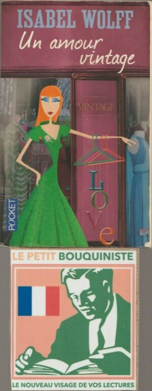 Un amour vintage - Isabel Wolff / Editions : JC Lattès / Pocket n°14077 / 2013
