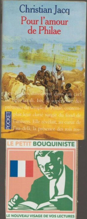 Pour l'amour de Philae - Christian Jacq / Ed : Bernard Grasset / Pocket n°3752 / 1992